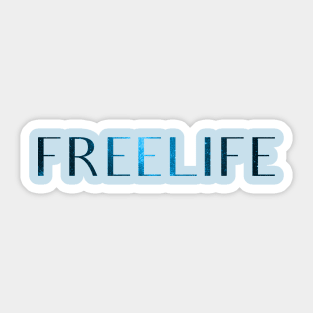 Free Life Sticker